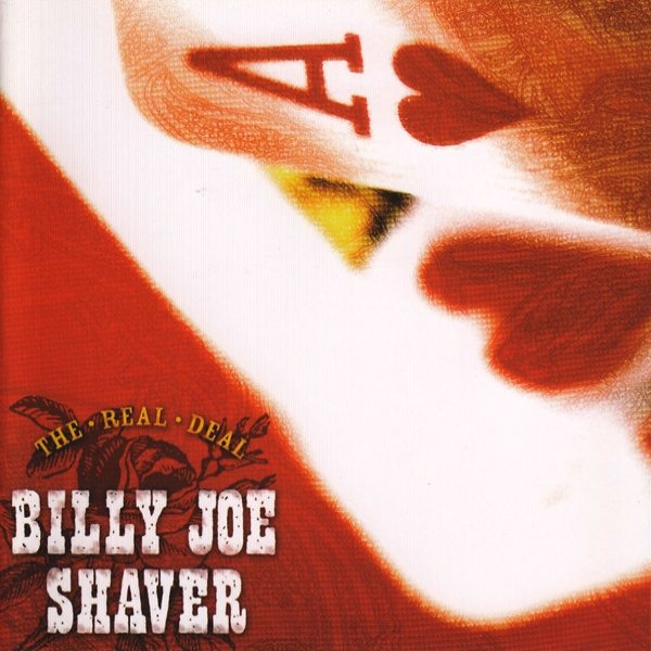 Billy Joe Shaver The Real Deal, 2005