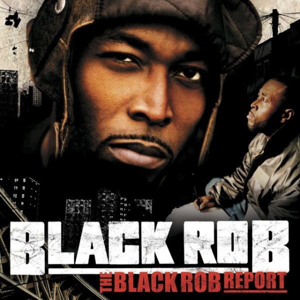 The Black Rob Report - album