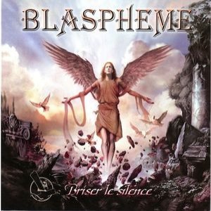 Blaspheme Briser Le Silence, 2010