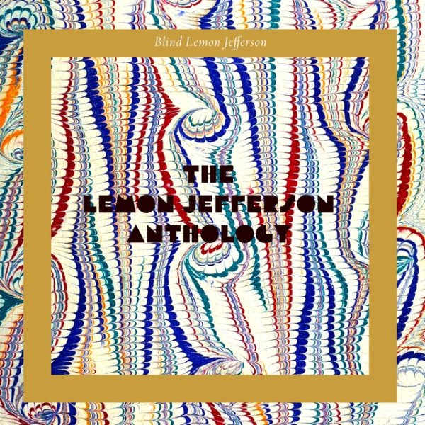 The Lemon Jefferson Anthology - album