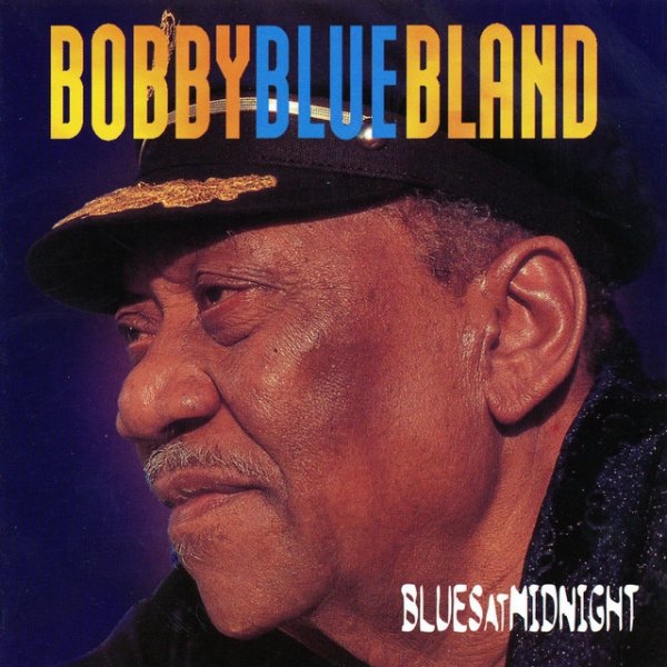 Album Bobby "Blue" Bland - Blues At Midnight