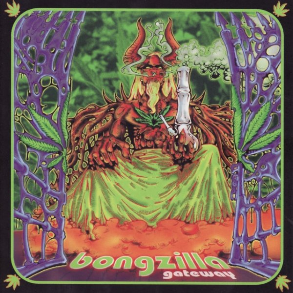 Album Bongzilla - Gateway