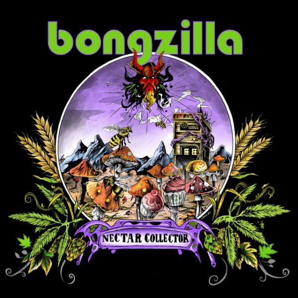 Bongzilla Nectar Collector, 2021