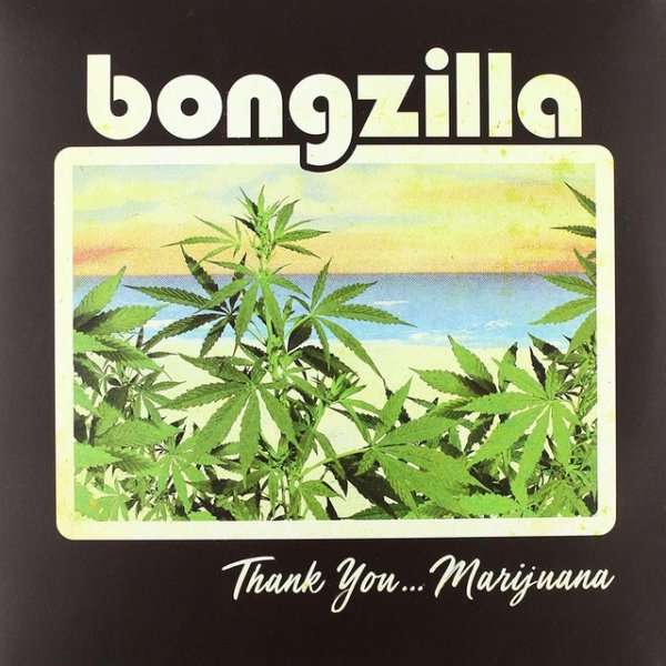 Thank You Marijuana - album