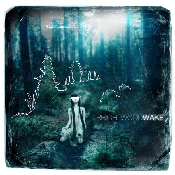 Album Brightwood - Wake