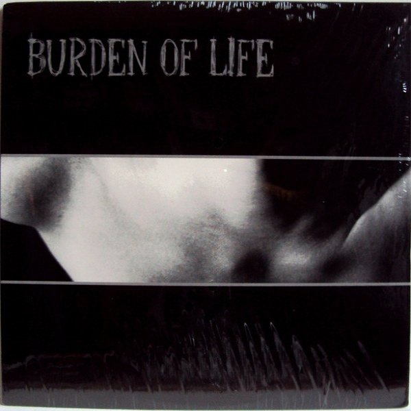 Burden Of Life - album