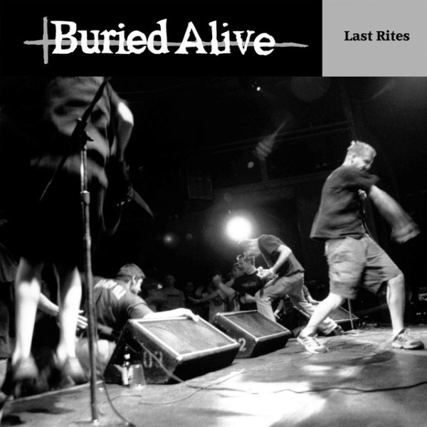 Buried Alive Last Rites, 2001