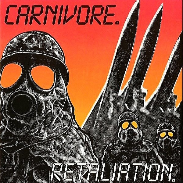 Retaliation / Carnivore - album