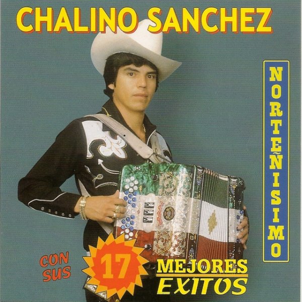 Chalino Sanchez 17 Éxitos, 1995