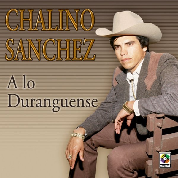 Chalino Sanchez A Lo Duranguense, 2006