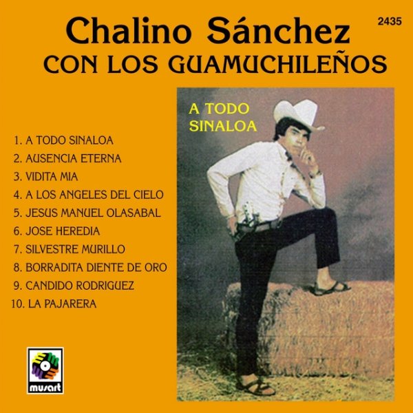 Chalino Sanchez A Todo Sinaloa, 1995