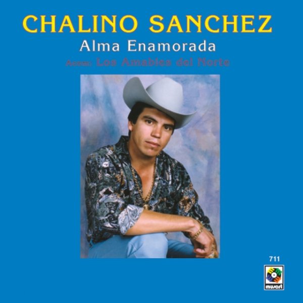 Chalino Sanchez Alma Enamorada, 2022