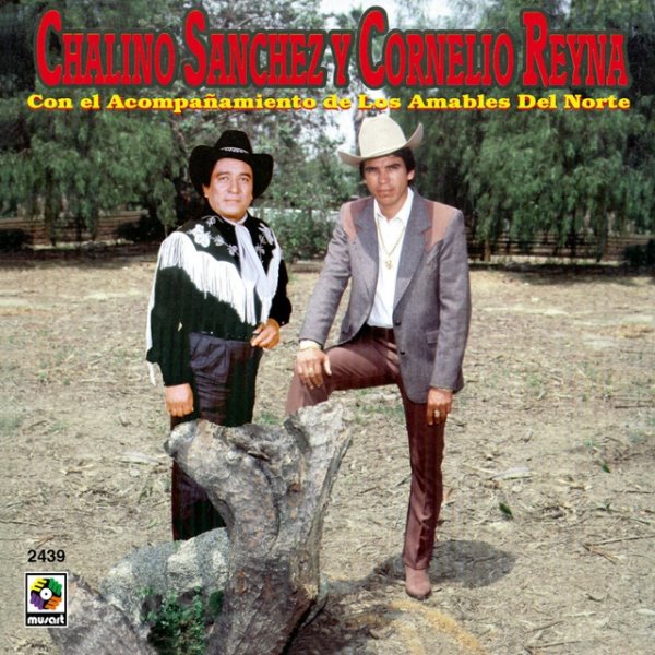 Chalino Sanchez Chalino Sánchez Y Cornelio Reyna, 1995