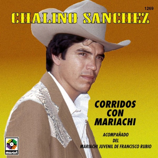 Chalino Sanchez Corridos Con Mariachi, 1995