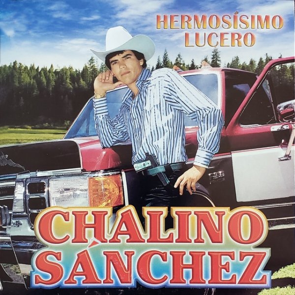 Album Chalino Sanchez - Hermosísimo Lucero