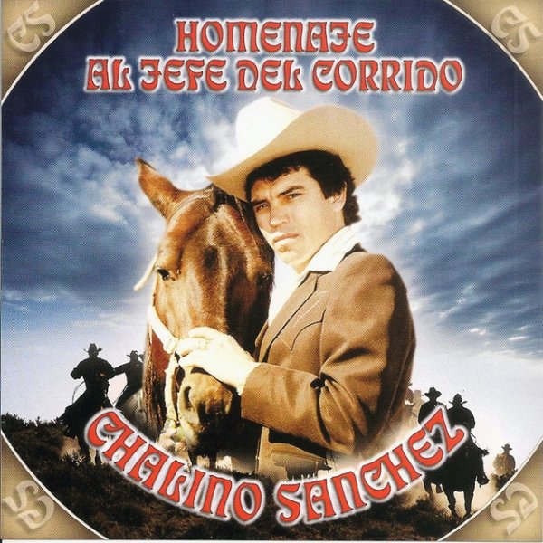 Chalino Sanchez Homenaje al Jefe del Corrido, 1999