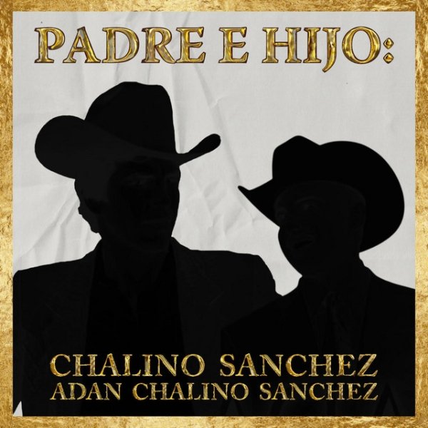 Chalino Sanchez Padre e Hijo, 2023