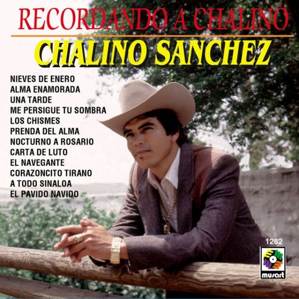 Album Chalino Sanchez - Recordando A Chalino