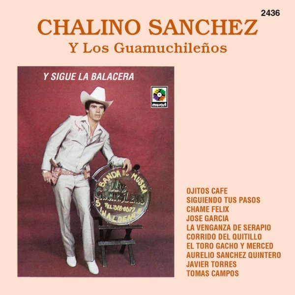 Album Chalino Sanchez - Y Sigue la Balacera