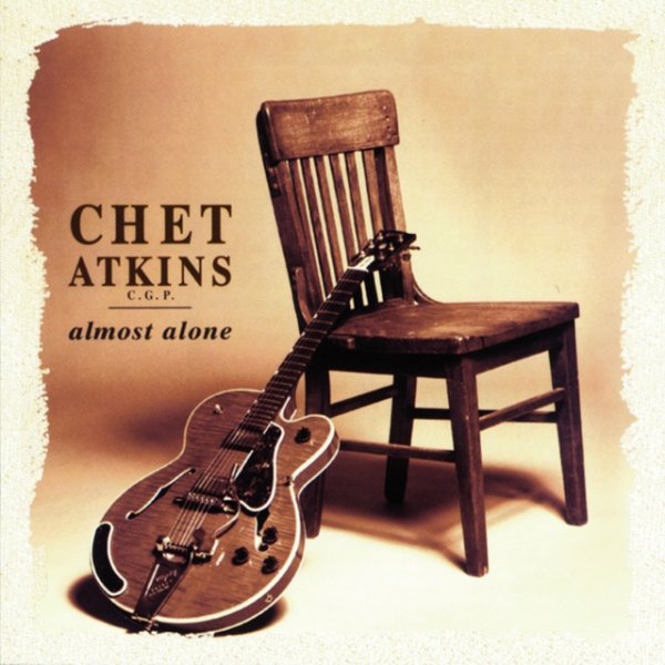 Chet Atkins Almost Alone, 1996