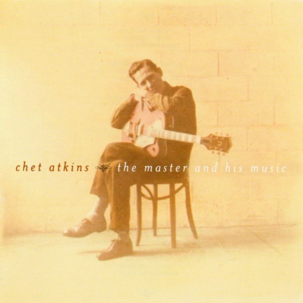 Chet Atkins - The Master And His Music - album