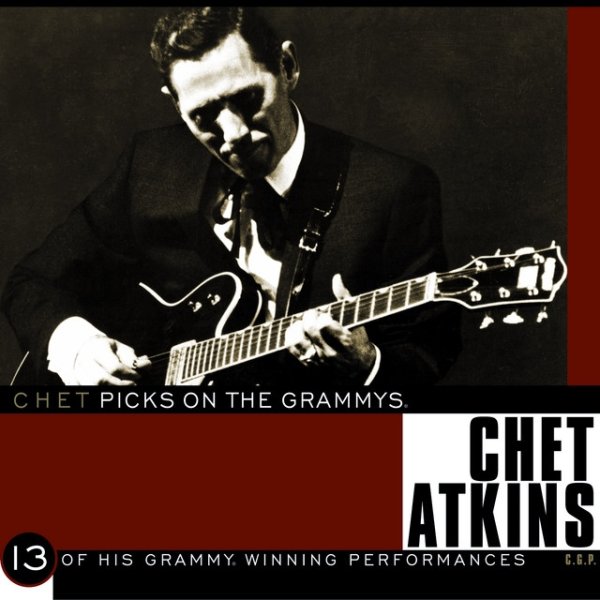 Chet Atkins Chet Picks On The Grammys, 2002