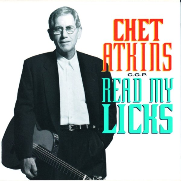 Chet Atkins Read My Licks, 1994