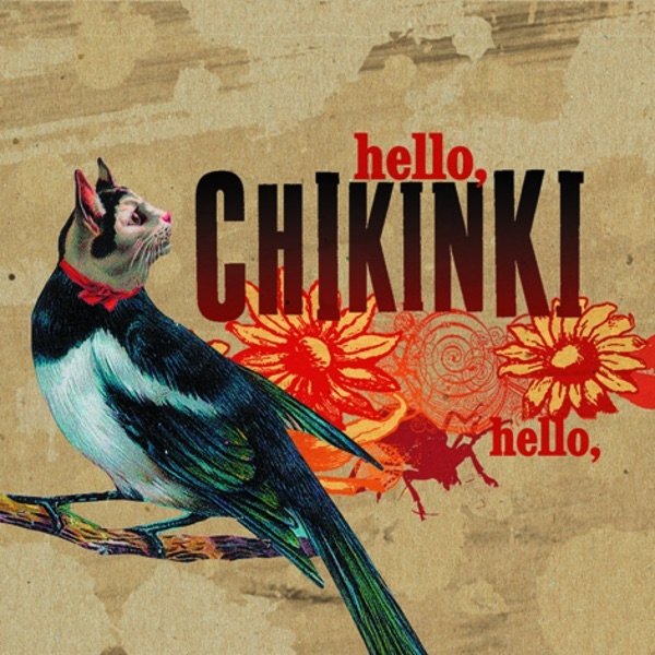 Chikinki Hello Hello, 2008