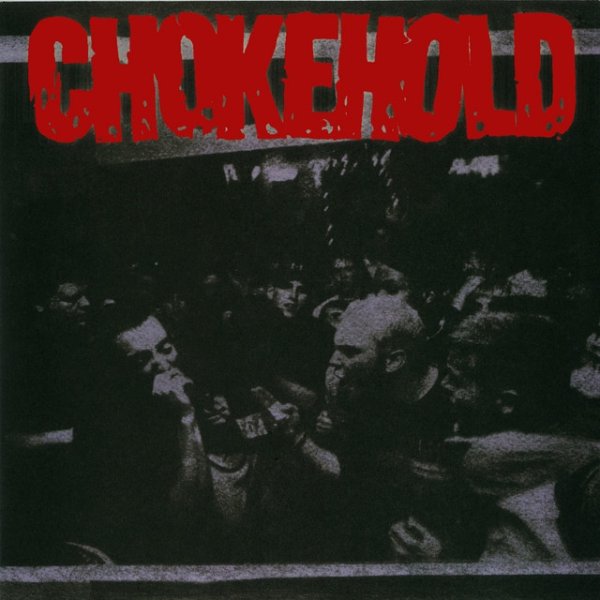 Chokehold Tooth and Nail, 1996