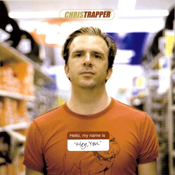 Album Chris Trapper - Hey You