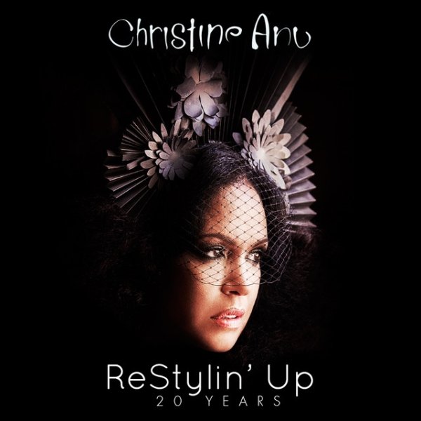 Christine Anu ReStylin' Up 20 Years, 2015