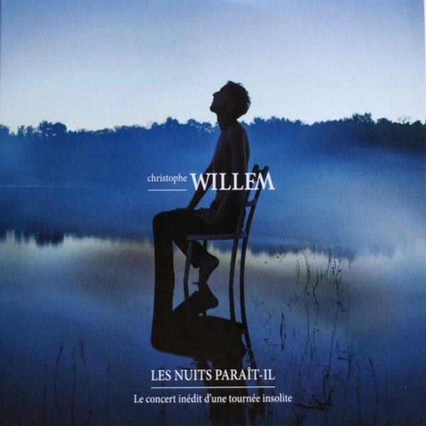 Christophe Willem Les Nuits Paraît-Il, 2015