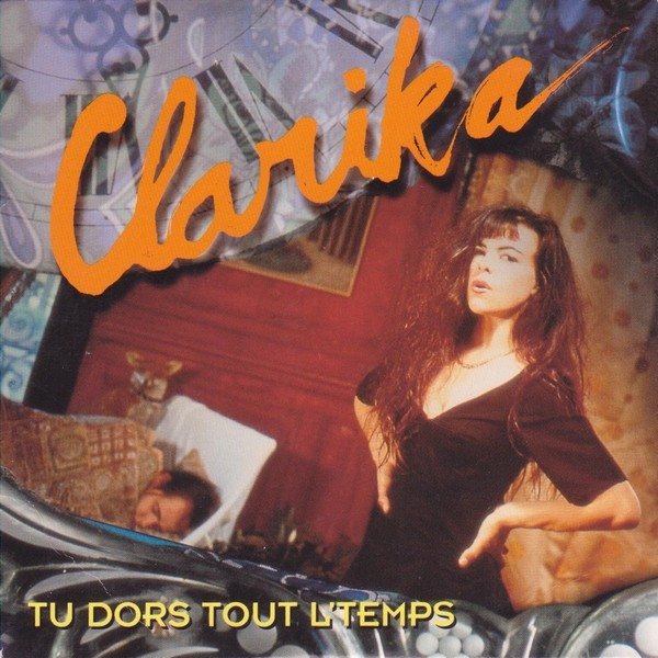 Album Clarika - Tu Dors Tout L