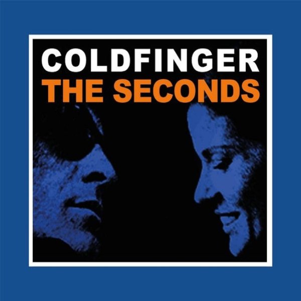 Coldfinger The Seconds, 2013