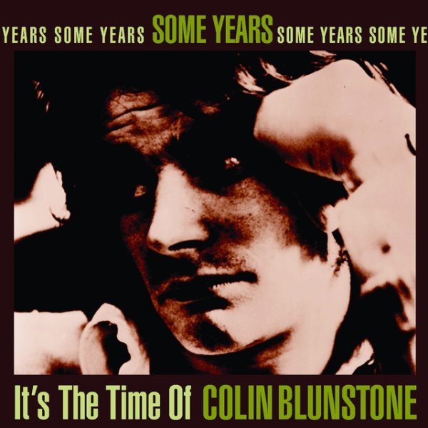 Some Years: It's The Time Of Colin Blunstone - album