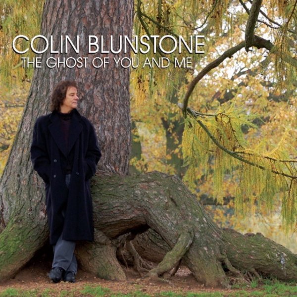 Album Colin Blunstone - The Ghost Of You And Me