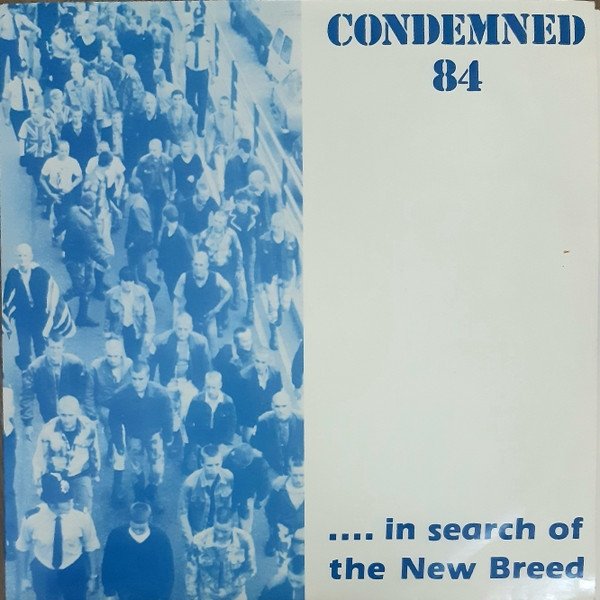 Condemned 84 .... In Search Of The New Breed, 1987