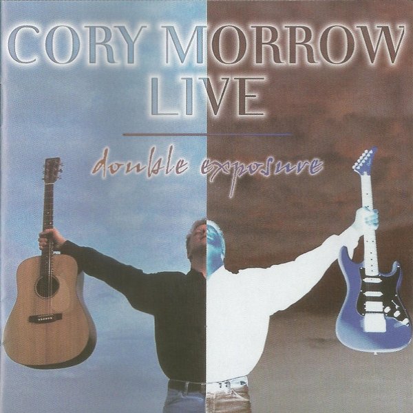 Cory Morrow Live: Double Exposure, 2000