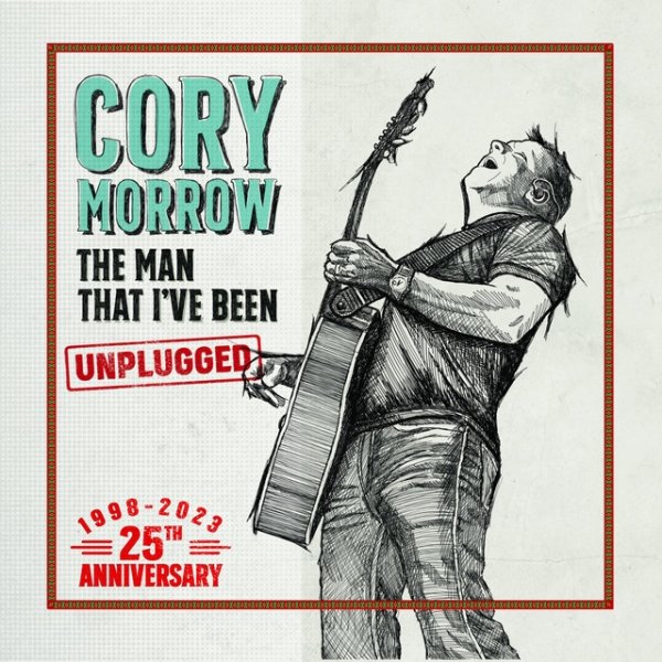 Cory Morrow The Man That I've Been (25th Anniversary), 2023