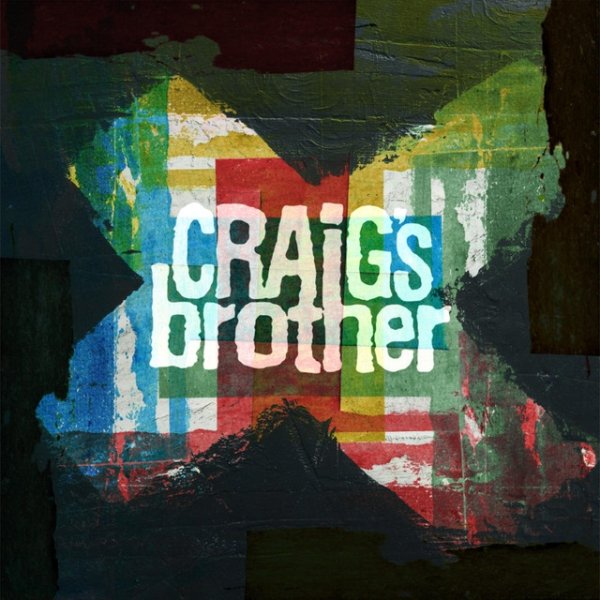 Craig's Brother - album