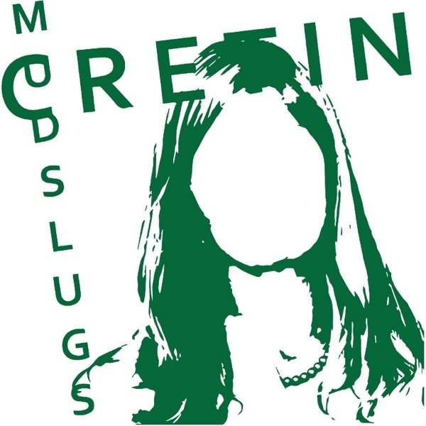 Album Cretin - Mudslugs