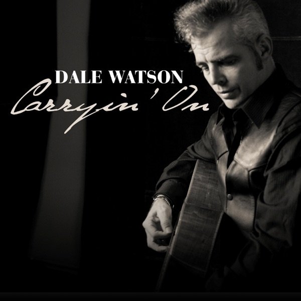 Album Dale Watson - Carryin