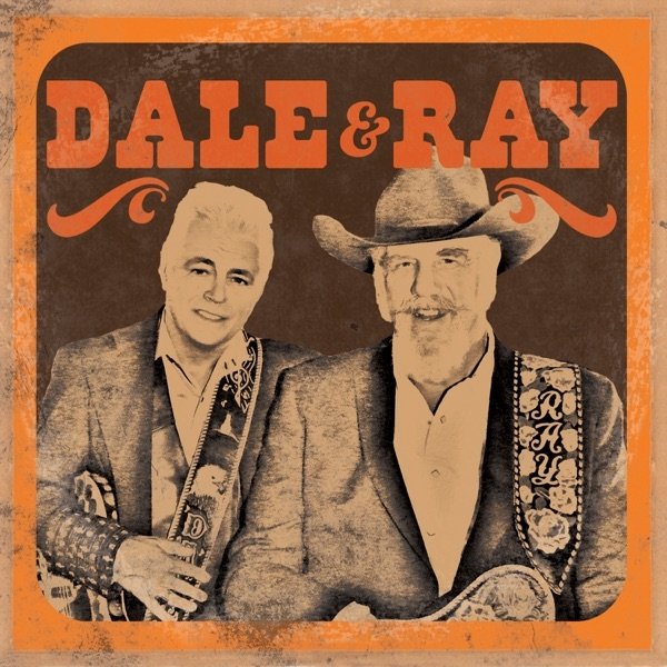 Dale Watson Dale & Ray, 2017