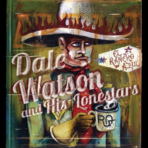 Dale Watson El Rancho Azul, 2013