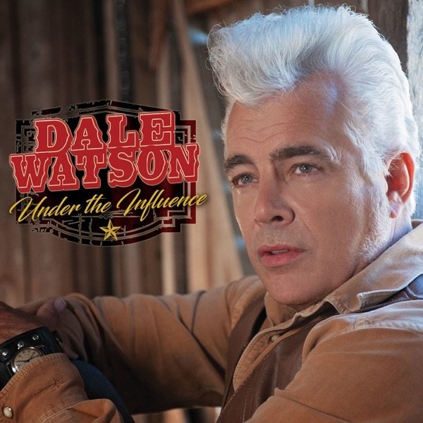 Album Dale Watson - Under the Influence