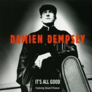 Damien Dempsey It's All Good, 2003