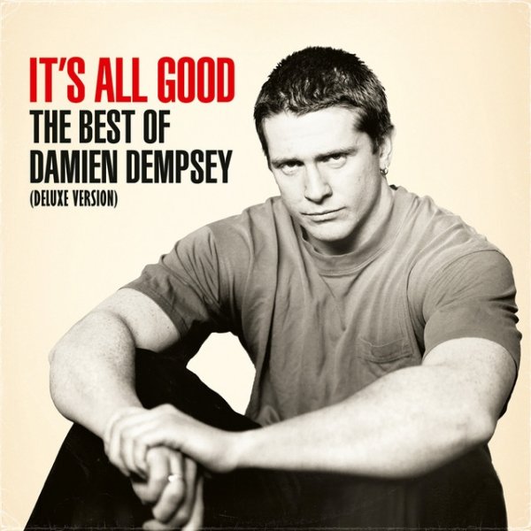 Damien Dempsey It's All Good: The Best of Damien Dempsey, 2017