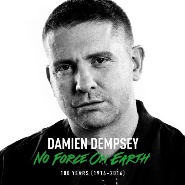 Damien Dempsey No Force On Earth, 2016