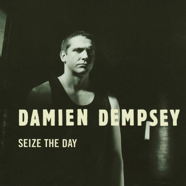 Album Damien Dempsey - Seize the Day