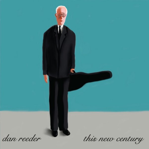 Album Dan Reeder - This New Century